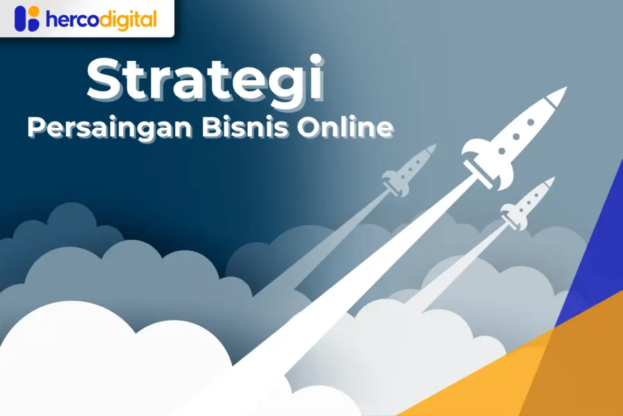 Strategi Persaingan Bisnis Online